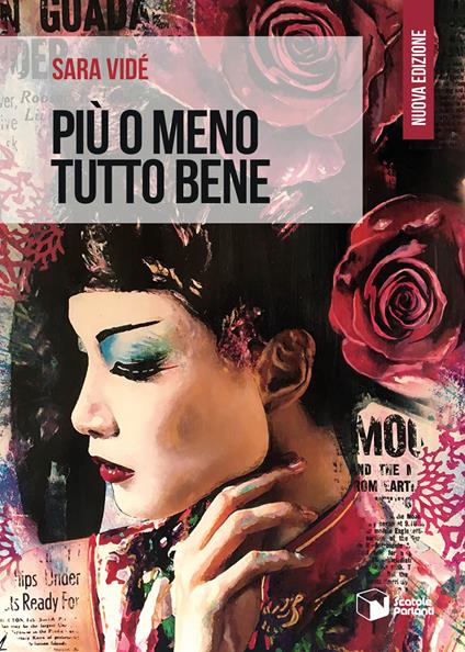 Presentazione del libro "Più o meno tutto bene" di Sara Vidè