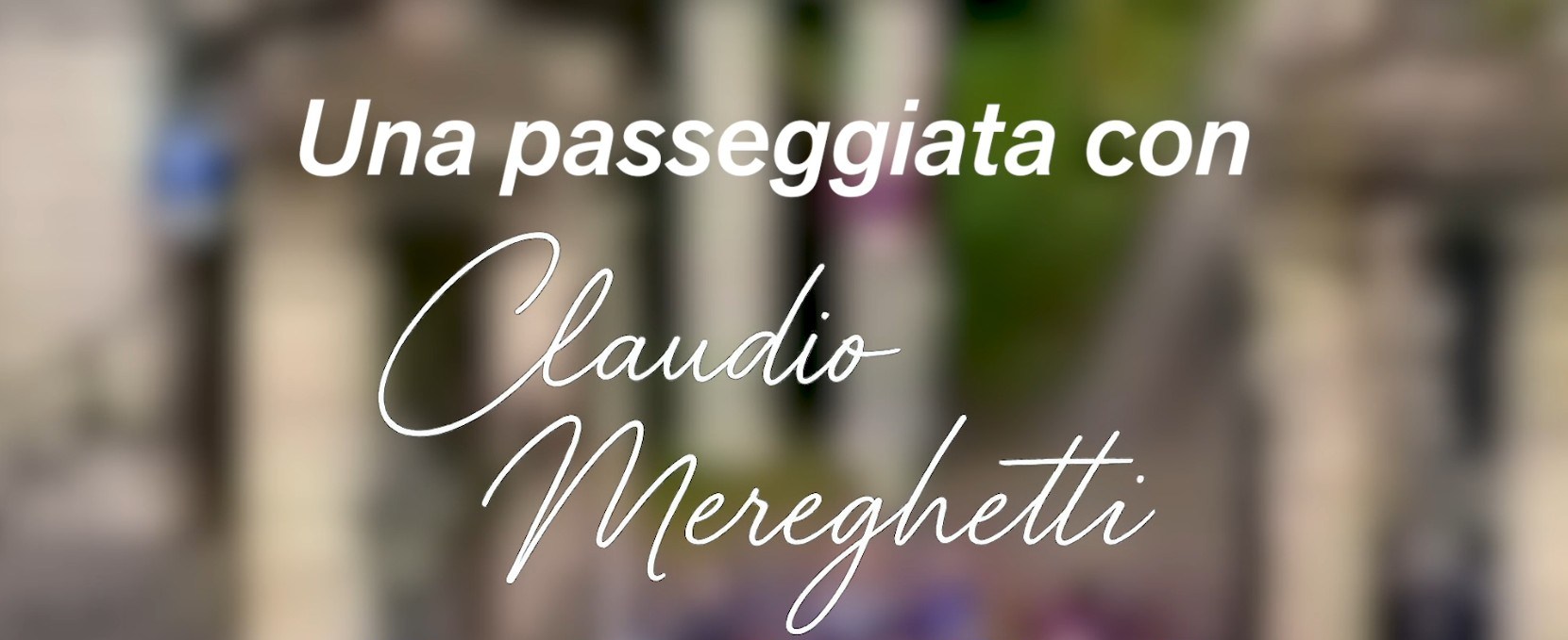 Una passeggiata con Claudio Mereghetti, per conoscere il Candidato ed il programma elettorale